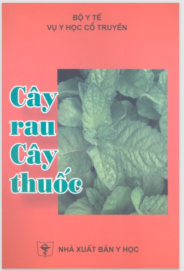 Cây rau cây thuốc - Vụ Y Học Cổ Truyền Bộ Y Tế